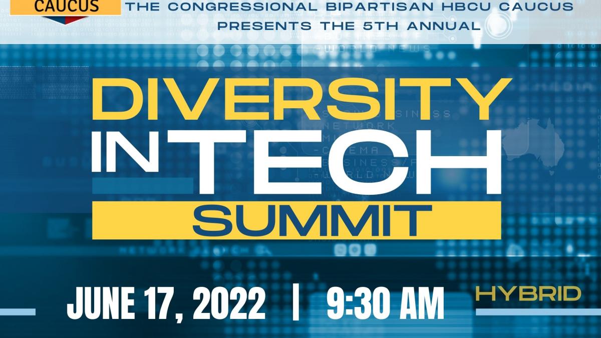 The HBCU Caucus Diversity in Tech Summit