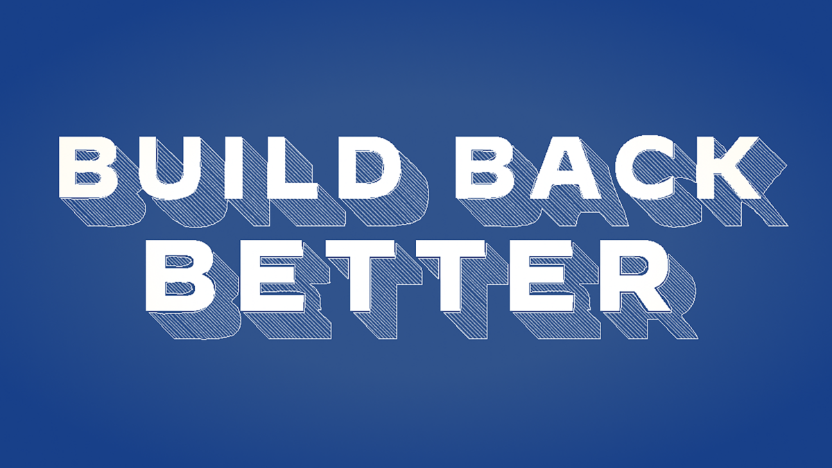 Build Back Better