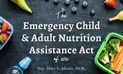 Adams, Trone, and Newman Introduce the Emergency Child and Adult Nutrition Assistance Act of 2021